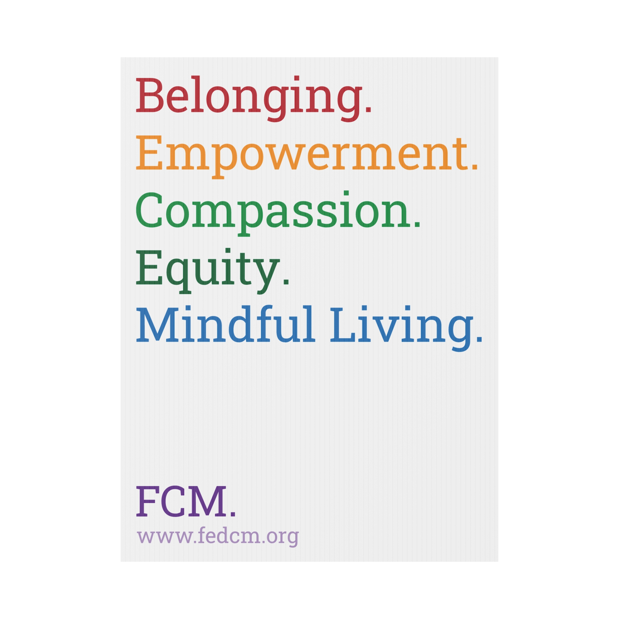 FCM Core Values Series Yard Sign