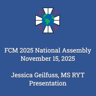 Webinar: Jessica Geilfuss MS RYT - 2025 FCM National Assembly